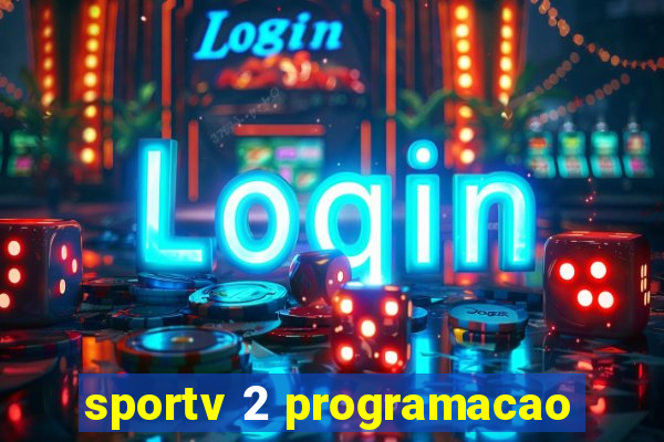 sportv 2 programacao